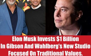 Elon Musk Invests $1 Billion In Gibson And Wahlberg’s New Studio Focused On Traditional Values.