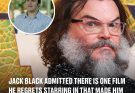 Jack Black admitted there is one film he regrets starring in that made him feel like a 'sell-out' The actor explained the film 'didn't turn out as he'd hoped'